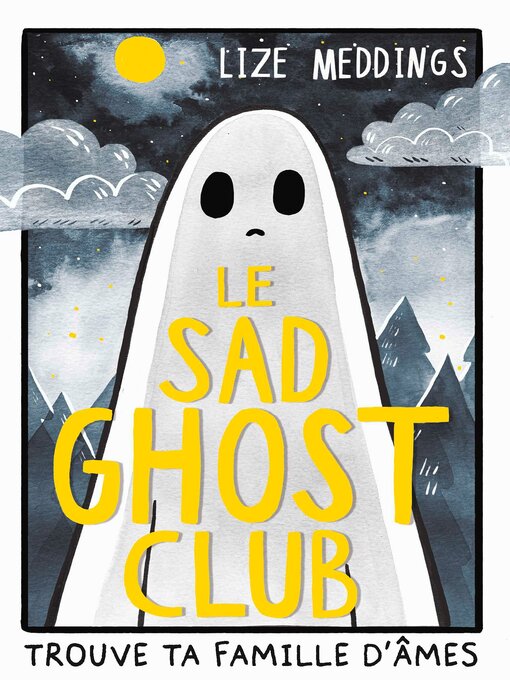 Title details for Le Sad Ghost Club by Lize Meddings - Available
